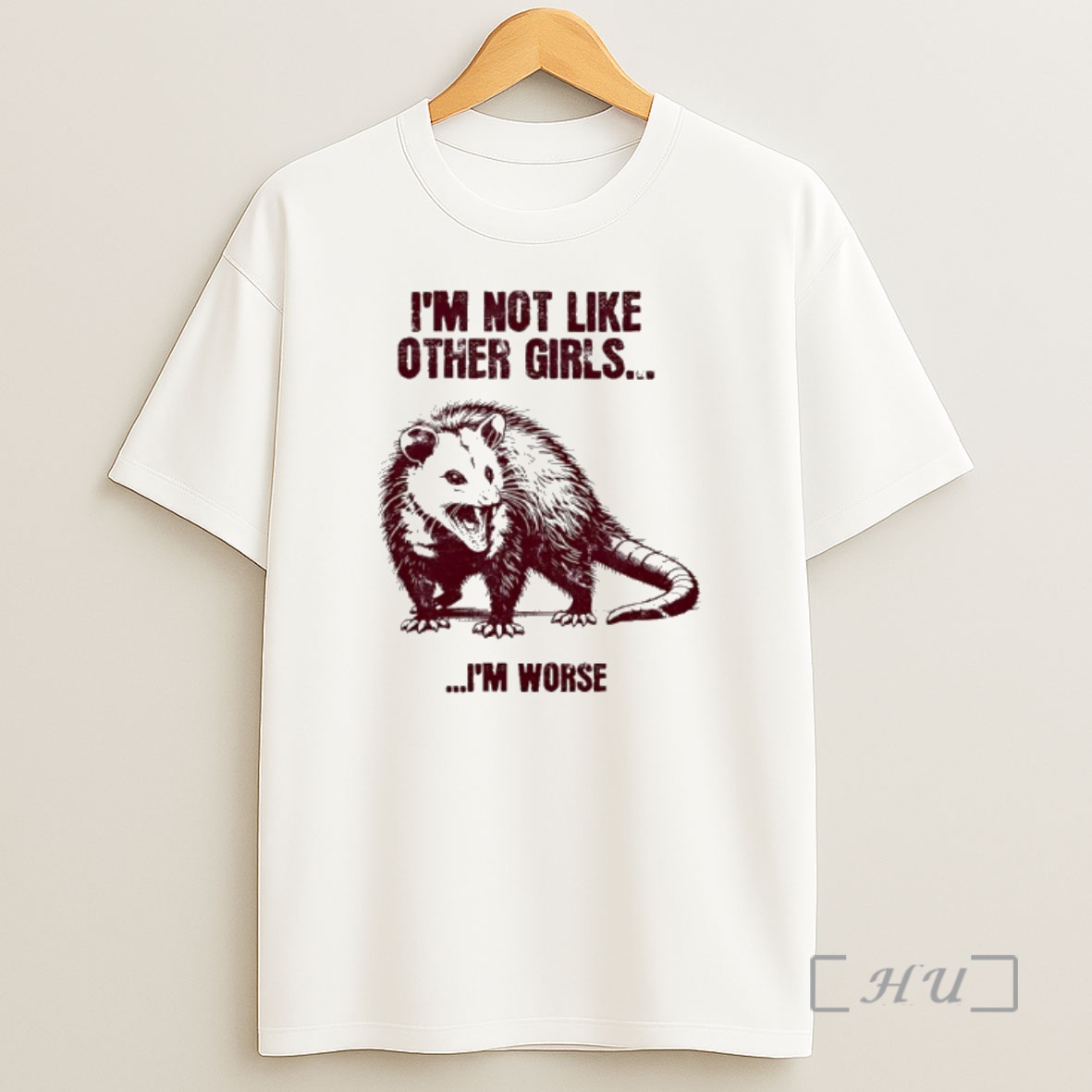 Officials Possum Im Not Like Other Girls Im Worse Shirt Sweatshirt Tee