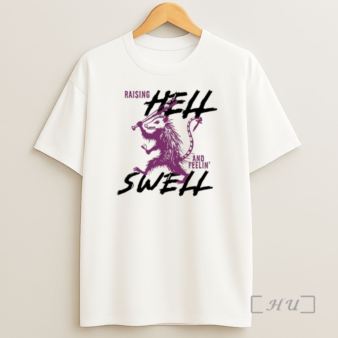 Officials Possum Raising Hell And Feelin Swell Shirt Sweatshirt Tee