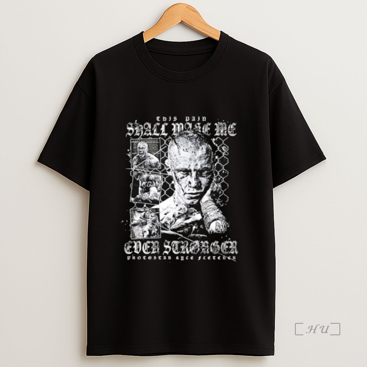 Officials Protostar Kyle Fletcher This Pain Shall Make Me Even Stronger Premium Shirt Sweatshirt Tee