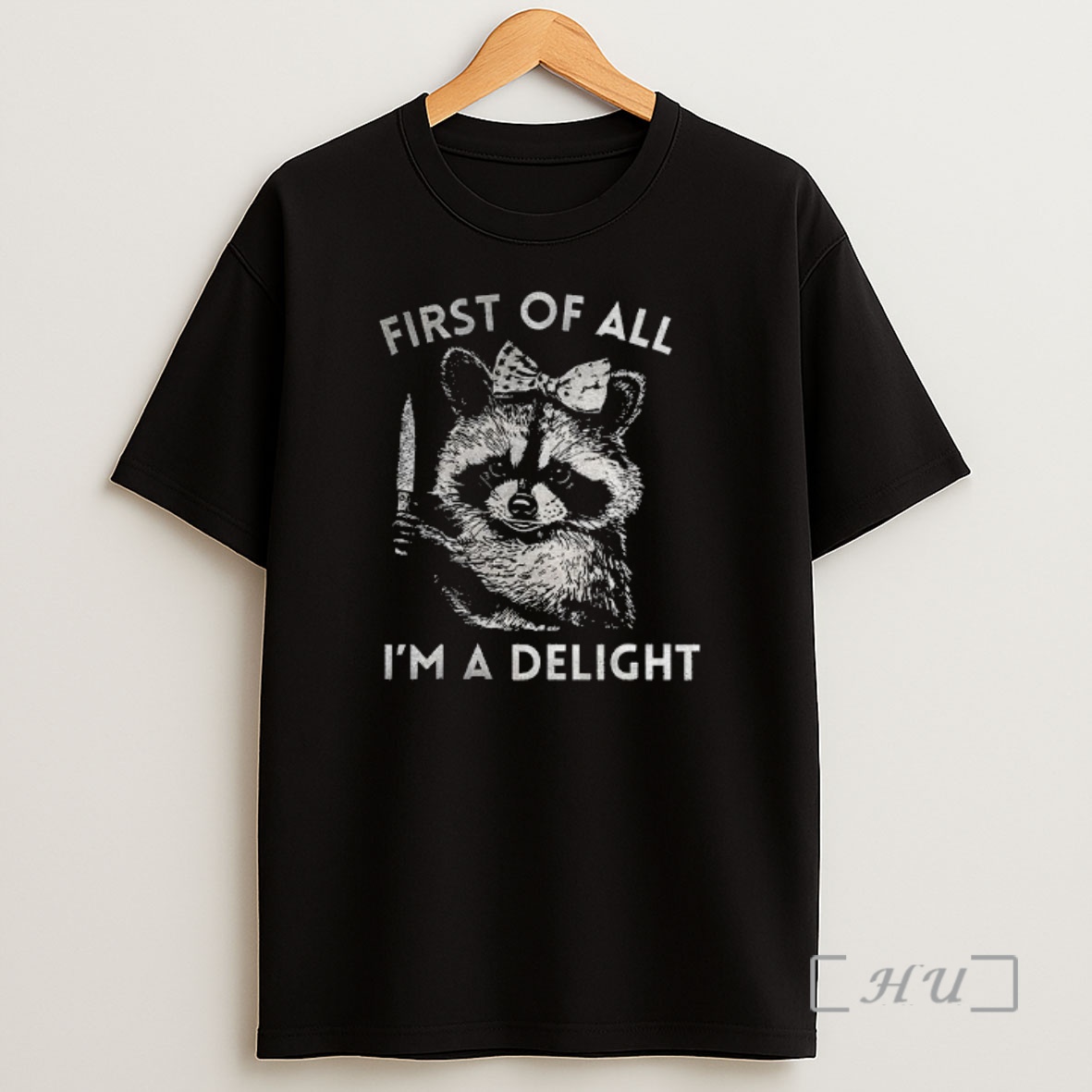 Officials Raccoon First Of All Im A Delight Meme Shirt Sweatshirt Tee
