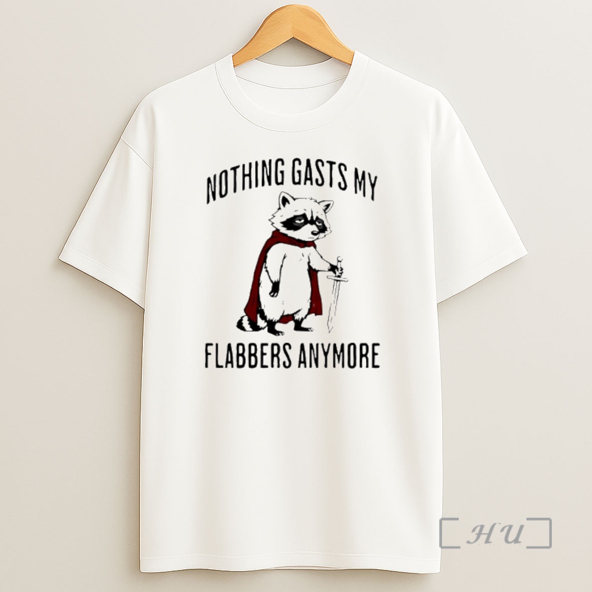 Officials Raccoon Knight Nothing Gasts My Flabbers Anymore Shirt Sweatshirt Tee