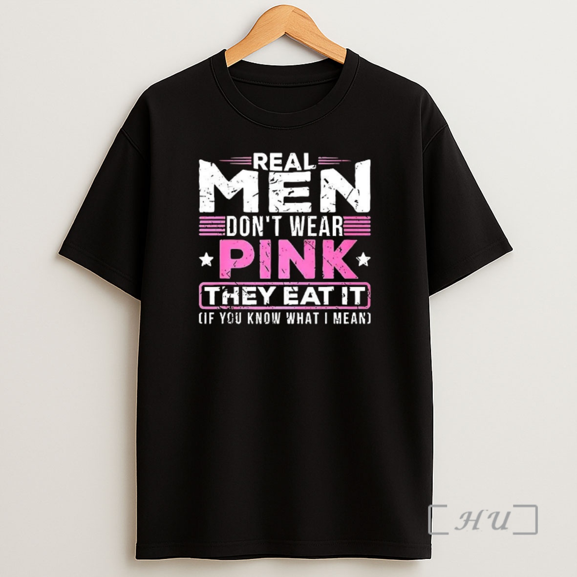 Officials Real Men Dont Wear Pink They Eat It If You Know What I Mean Slogan Meme Shirt Sweatshirt Tee