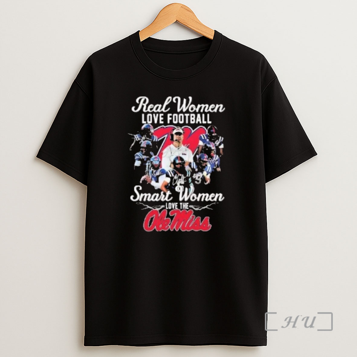 Officials Real Women Love Football Smart Women Love The Ole Miss Rebels Shirt Sweatshirt Tee