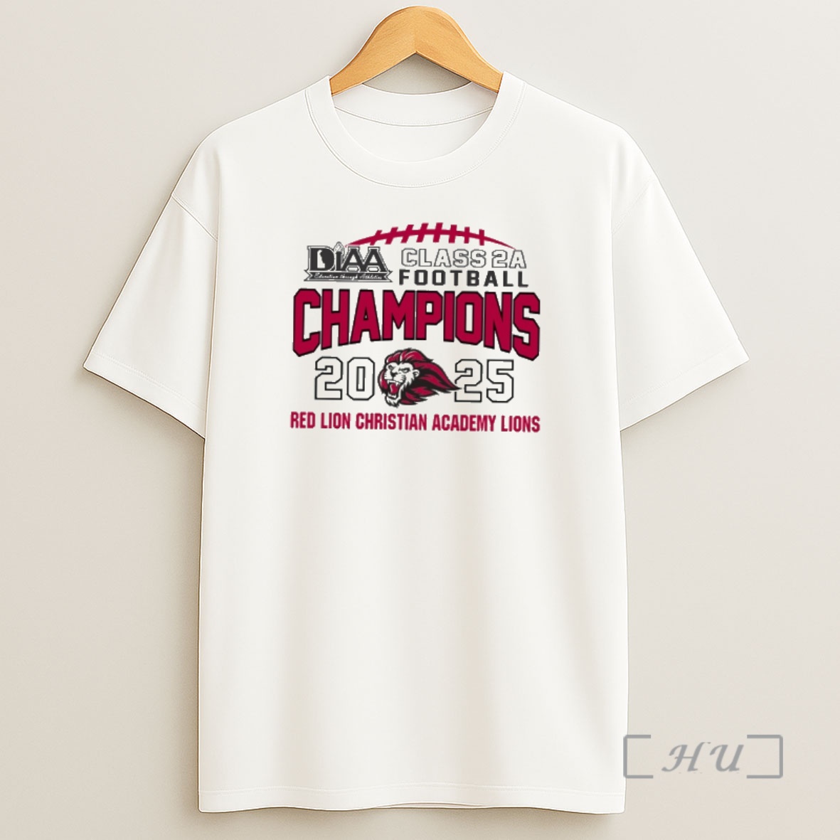 Officials Red Lion Christian Academy Lions 2025 Diaa Class 2a Football Champions Premium Shirt Sweatshirt Tee