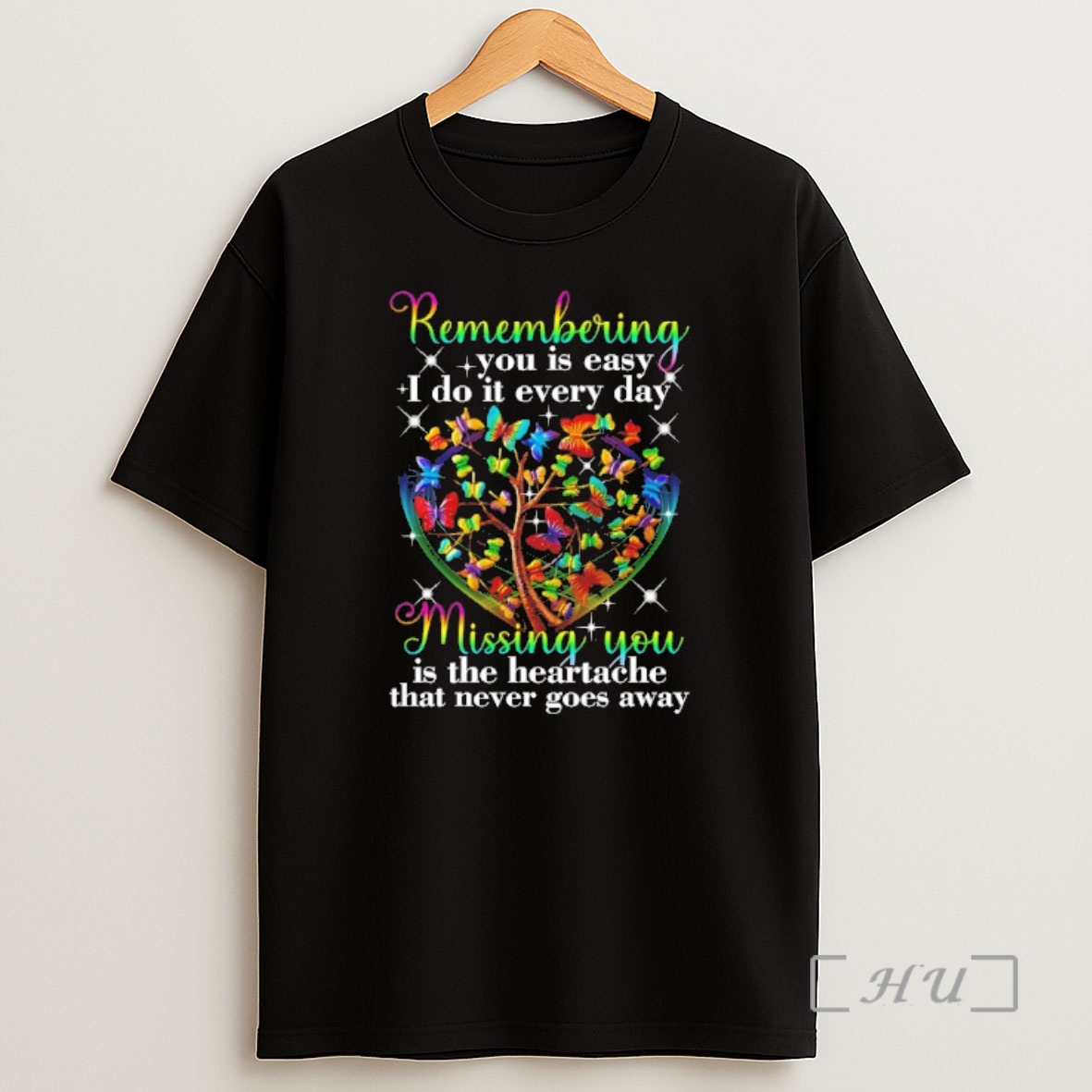 Officials Remembering You Is Easy I Do It Every Day Missing You Shirt Sweatshirt Tee