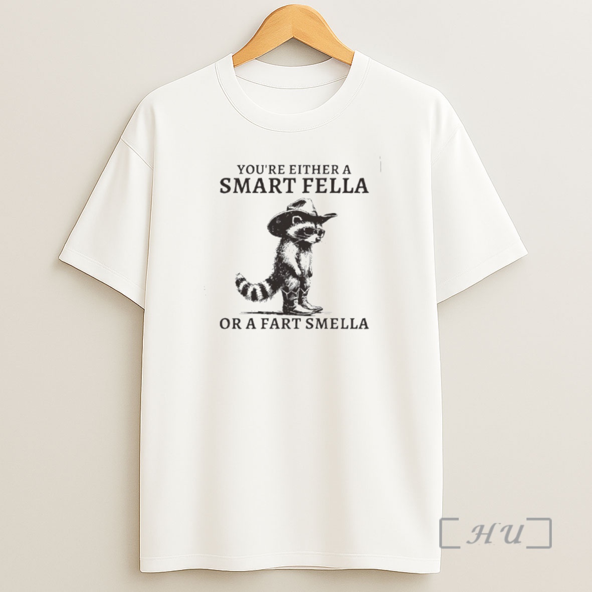 Officials Retro Smart Fella Raccoon Youre Either A Smart Fella Shirt Sweatshirt Tee