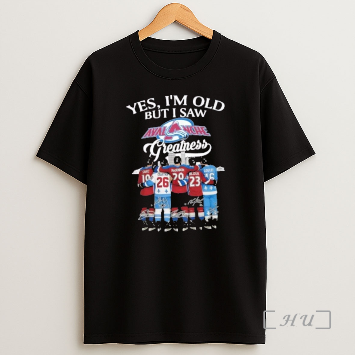 Officials Sakic Stastny Mackinnon Hejduk Goulet Yes Im Old But I Saw Colorado Avalanche Greatness Legends Skyline Shirt Sweatshirt Tee