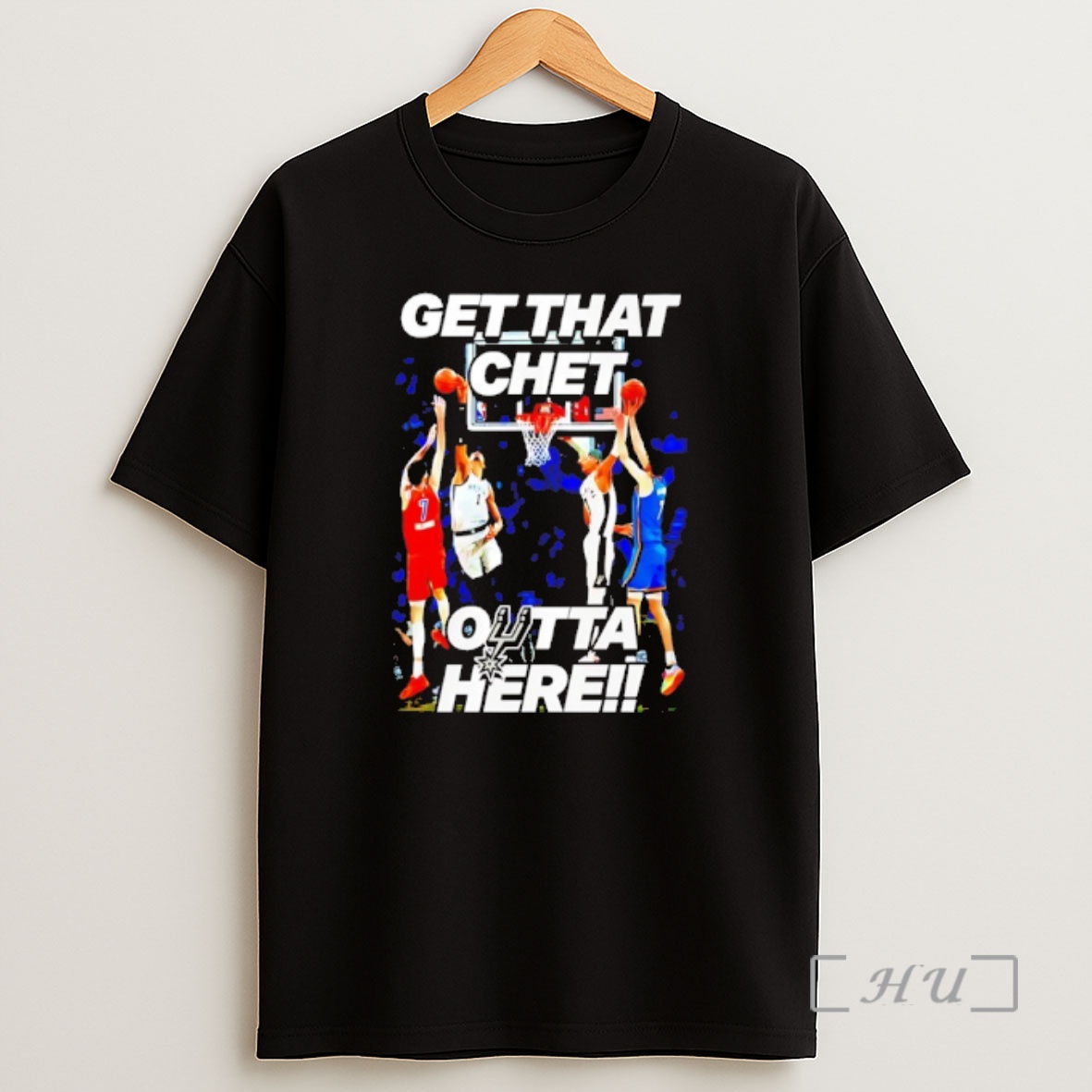 Officials San Antonio Spurs Get That Chet Outta Here Shirt Sweatshirt Tee
