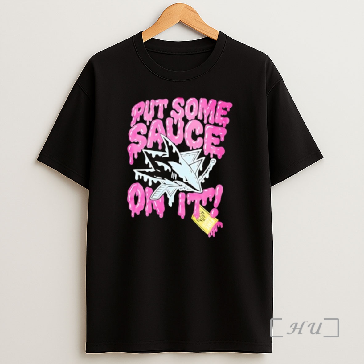 Officials San Jose Sharks Put Some Sauce On It Shirt Sweatshirt Tee