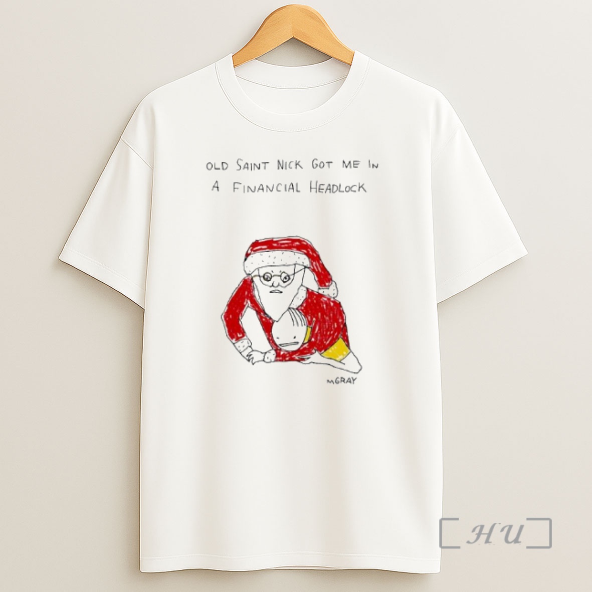 Officials Santa Claus Old Saint Nick Got Me In A Financial Headlock Shirt Sweatshirt Tee