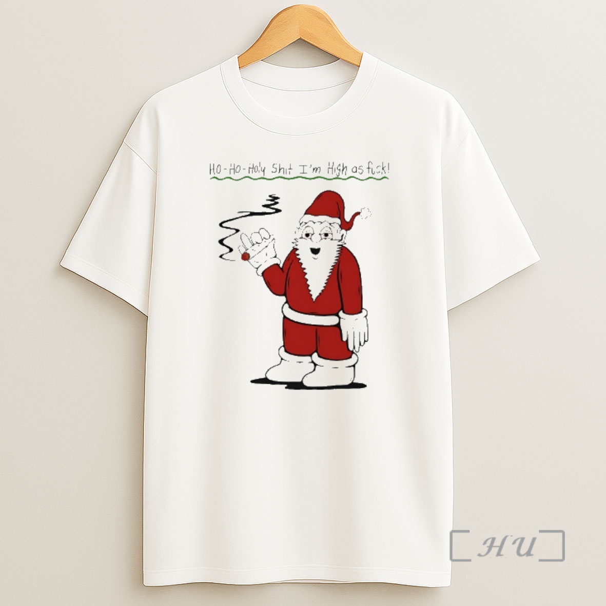 Officials Santa Cigar Ho Oho Holy Shit Im High As Fuck Shirt Sweatshirt Tee