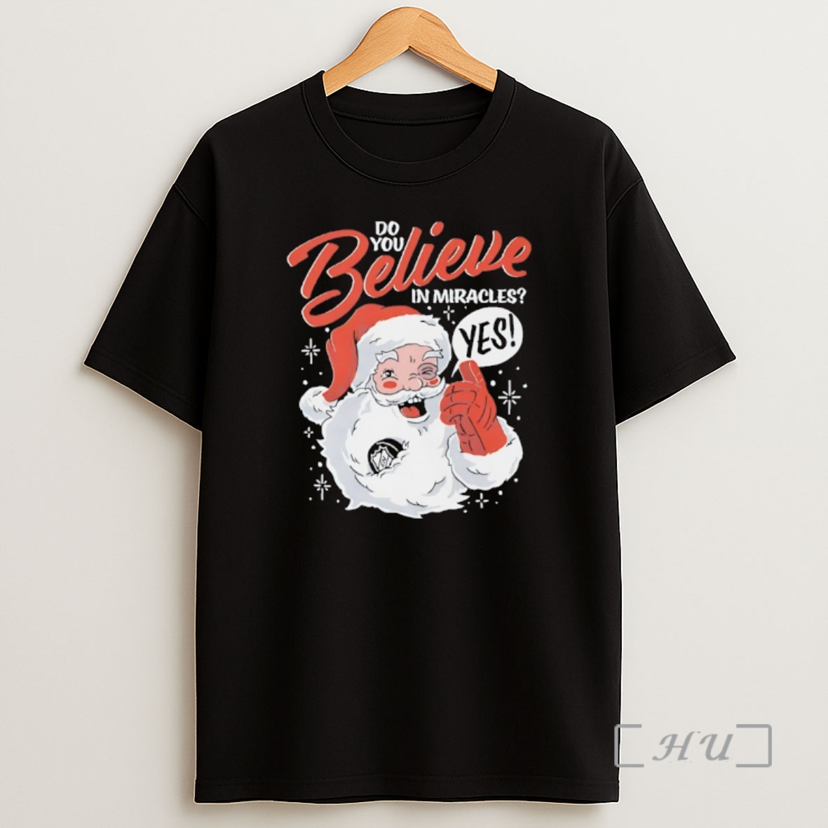 Officials Santa Do You Believe In Miracles Yes Shirt Sweatshirt Tee