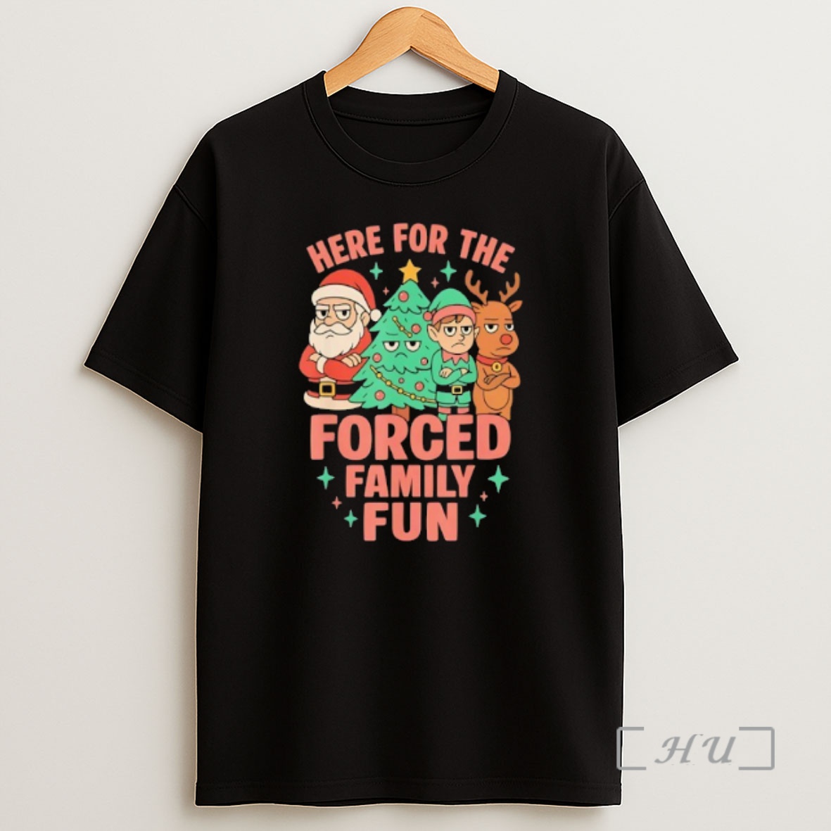 Officials Santa Elf And Reindeer With Christmas Tree Here For The Forced Family Fun Shirt Sweatshirt Tee
