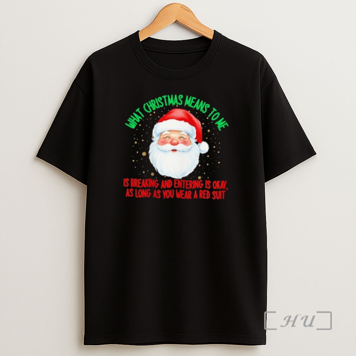 Officials Santa What Christmas Means To Me Is Breaking And Entering Is Okay Shirt Sweatshirt Tee