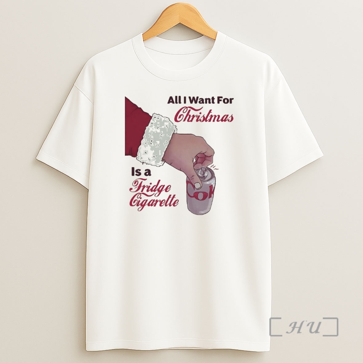 Officials Santas Hand All I Want For Christmas Is A Fridge Cigarette Meme Christmas Premium Shirt Sweatshirt Tee