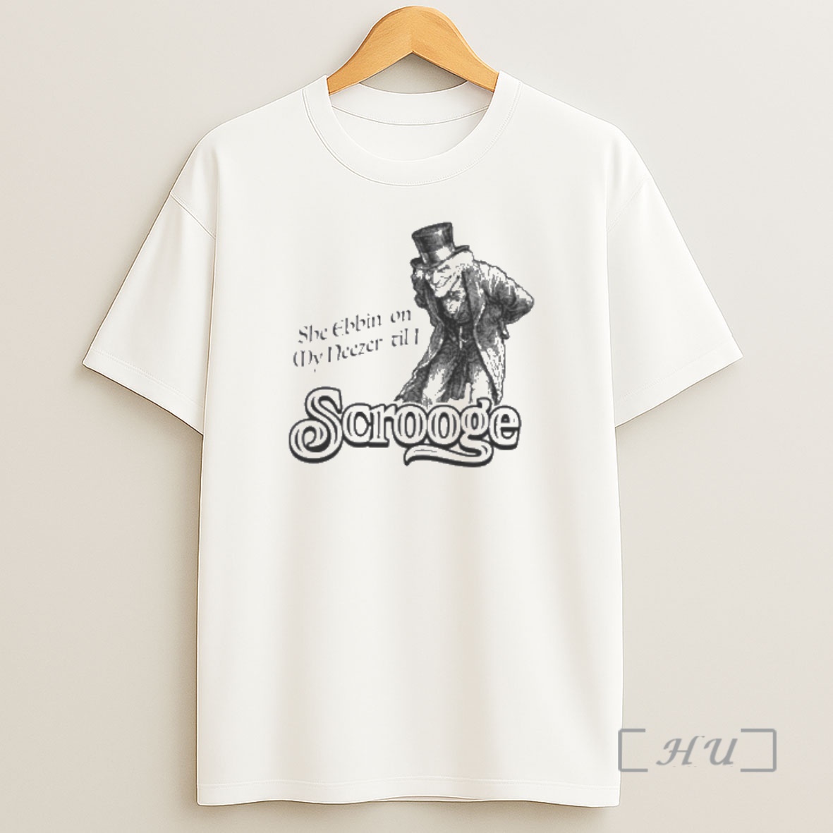 Officials She Ebbin On My Neezer Til I Scrooge Shirt Sweatshirt Tee