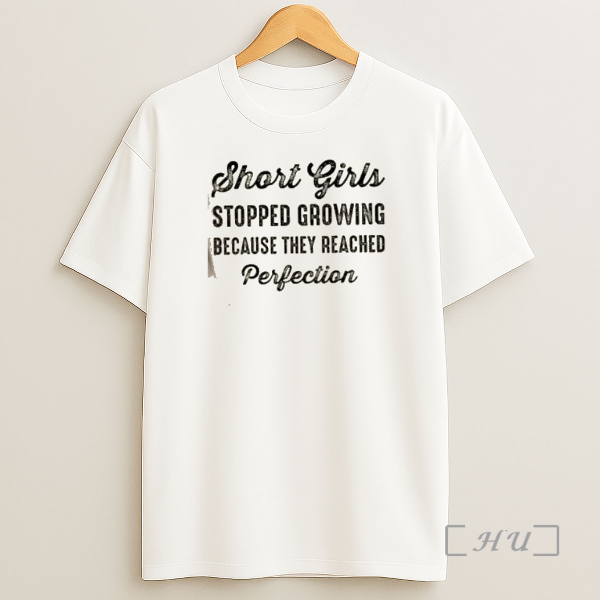 Officials Short Girls Stopped Growing Because They Reached Perfection Text Shirt Sweatshirt Tee