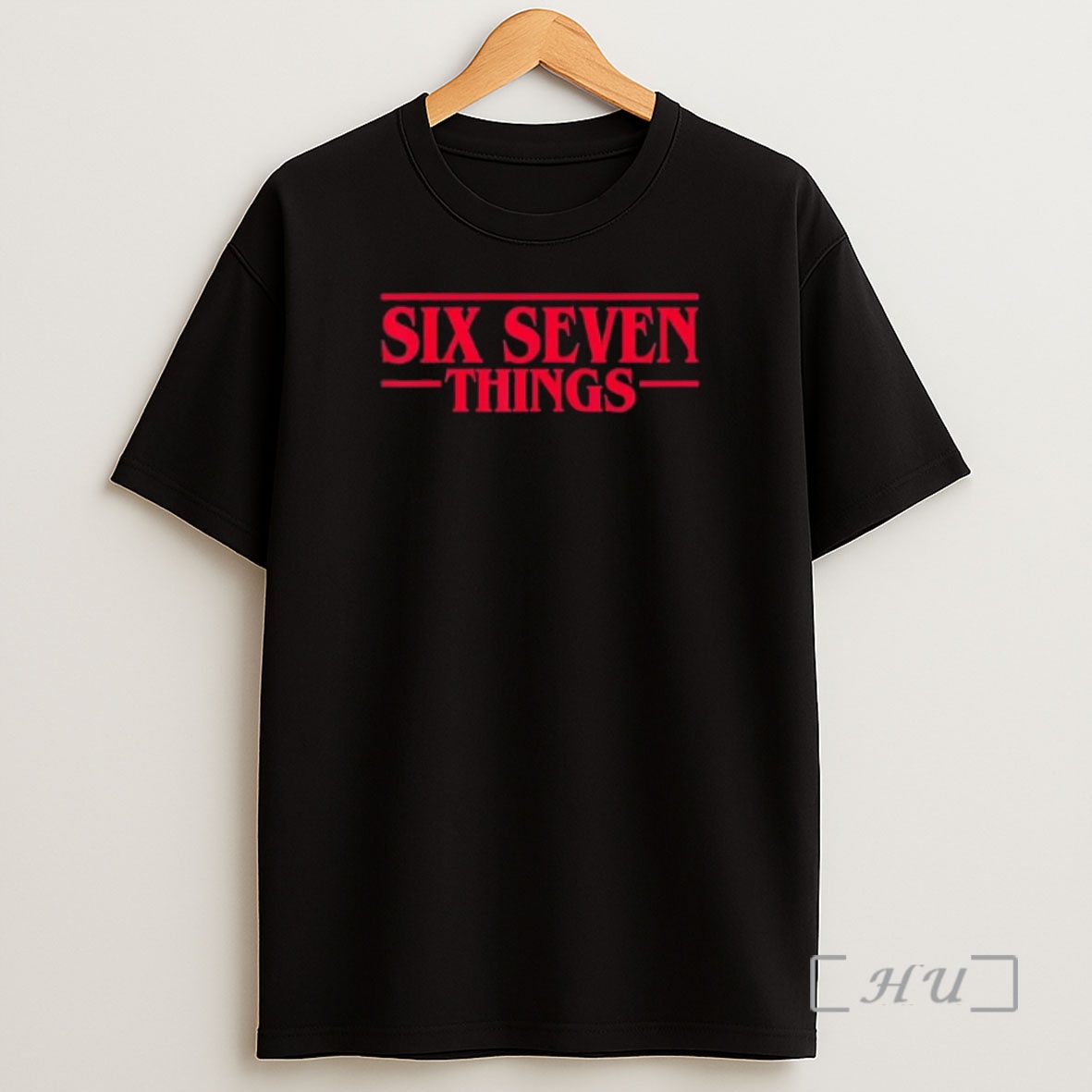 Officials Six Seven Things 6 7 X Stranger Things Meme Shirt Sweatshirt Tee