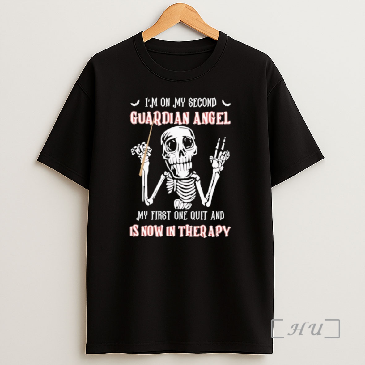 Officials Skeleton Im On My Second Guardian Angel My First One Out And Is Now In Therapy Shirt Sweatshirt Tee