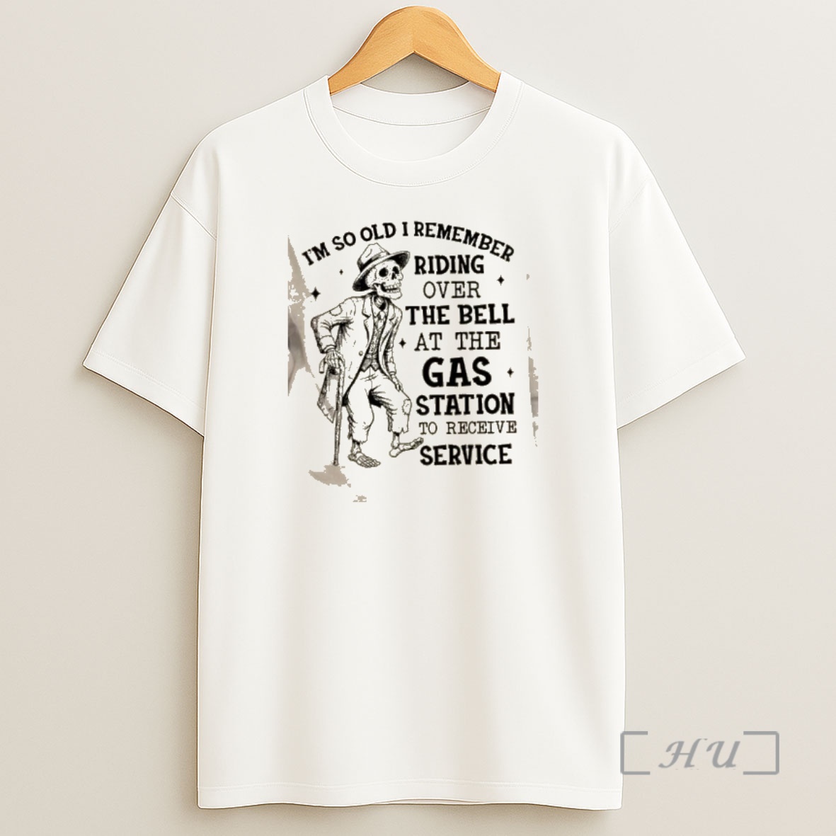 Officials Skeleton Im So Old I Remember Riding Over The Bell At The Gas Station To Receive Service Shirt Sweatshirt Tee