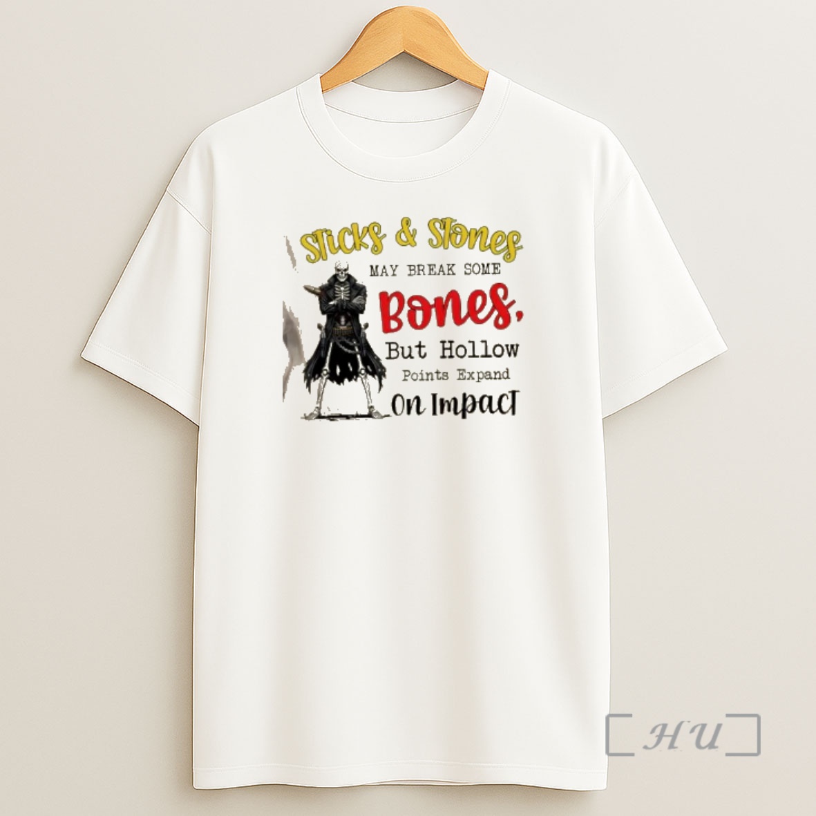 Officials Skeleton Sticks And Stones May Break Some Bones But Hollow Points Expand On Impact Shirt Sweatshirt Tee