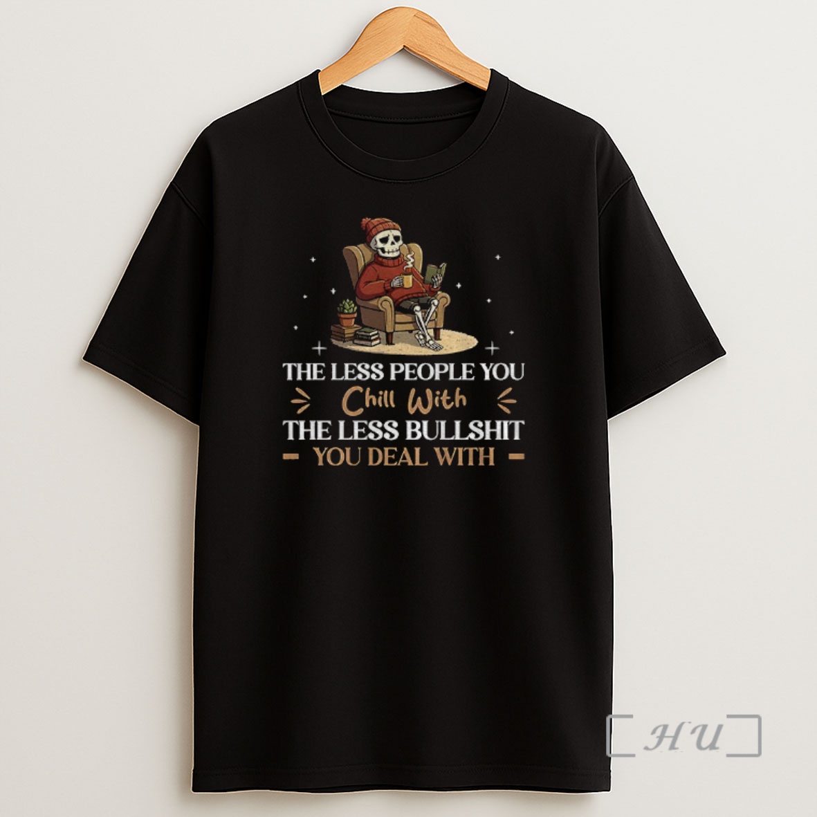 Officials Skeleton The Less People You Chill With The Less Bullshit You Deal With Christmas Shirt Sweatshirt Tee