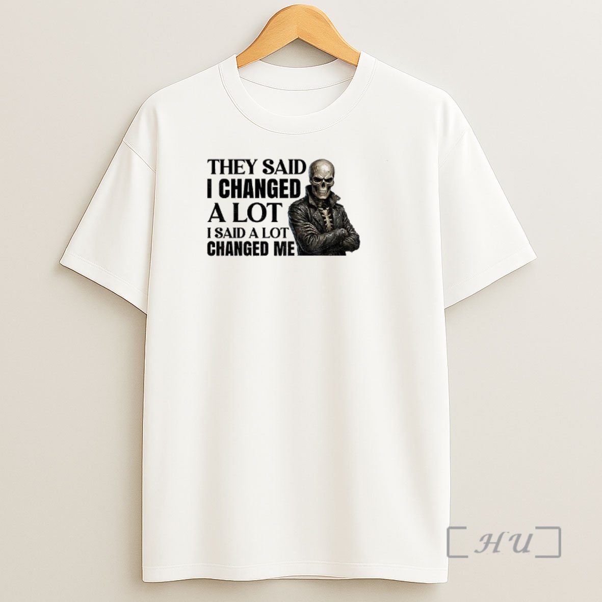 Officials Skeleton They Said I Changed A Lot I Said A Lot Changed Me Shirt Sweatshirt Tee