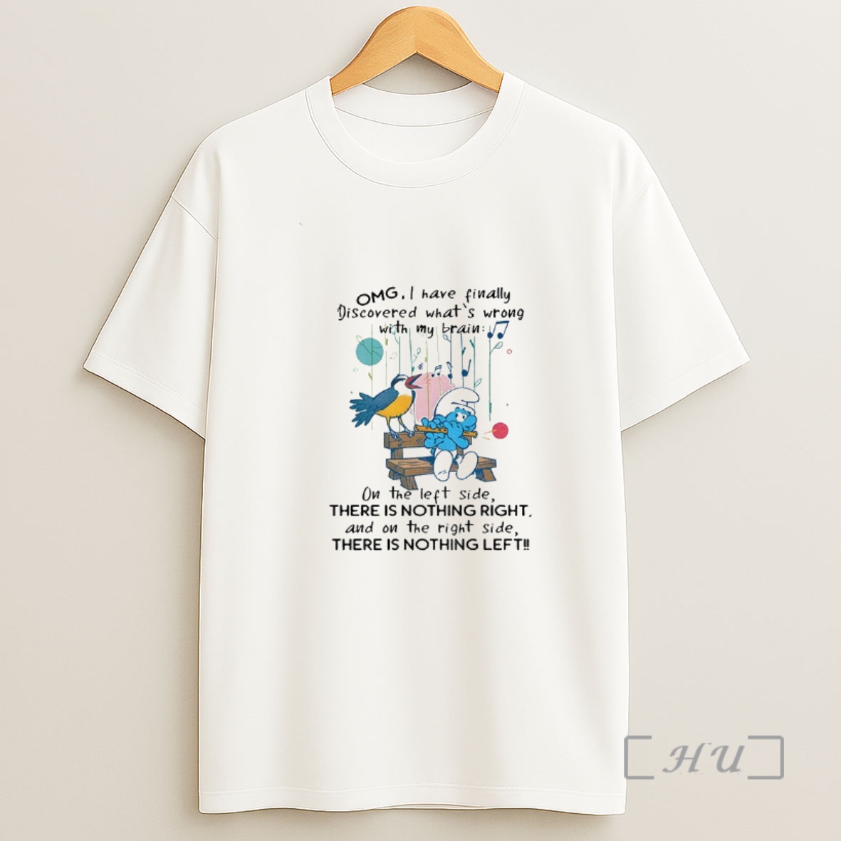 Officials Smurf Omg I Have Finally Discovered Whats Wrong With My Brain The Left Side There Is Nothing Right Shirt Sweatshirt Tee
