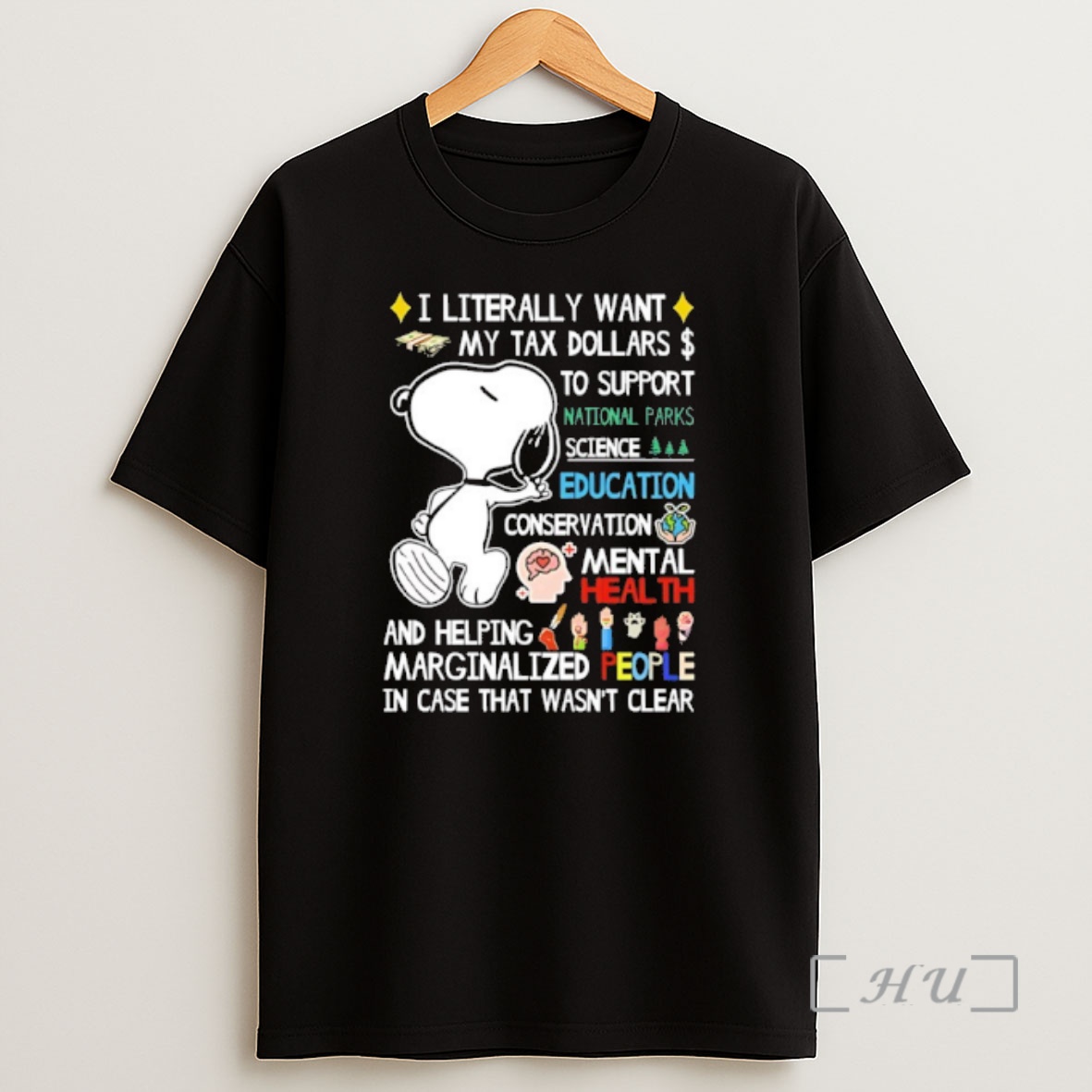 Officials Snoopy I Literally Want My Tax Dollars To Support National Parks Science Education Conservation Shirt Sweatshirt Tee