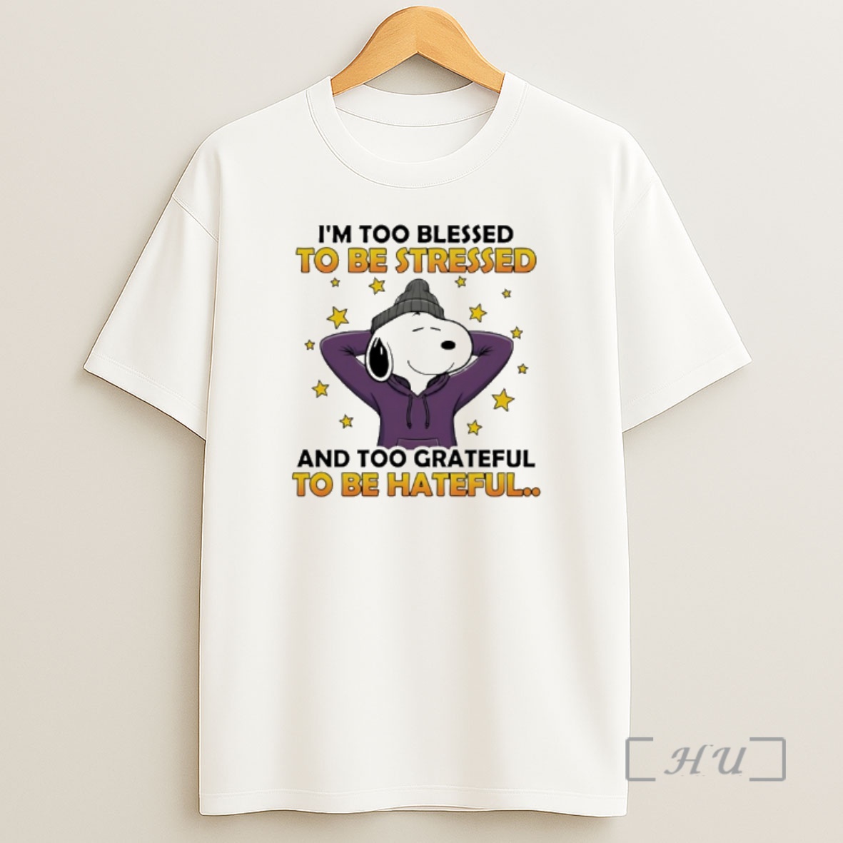Officials Snoopy Im Too Blessed To Be Stressed And Too Grateful To Be Hateful Shirt Sweatshirt Tee