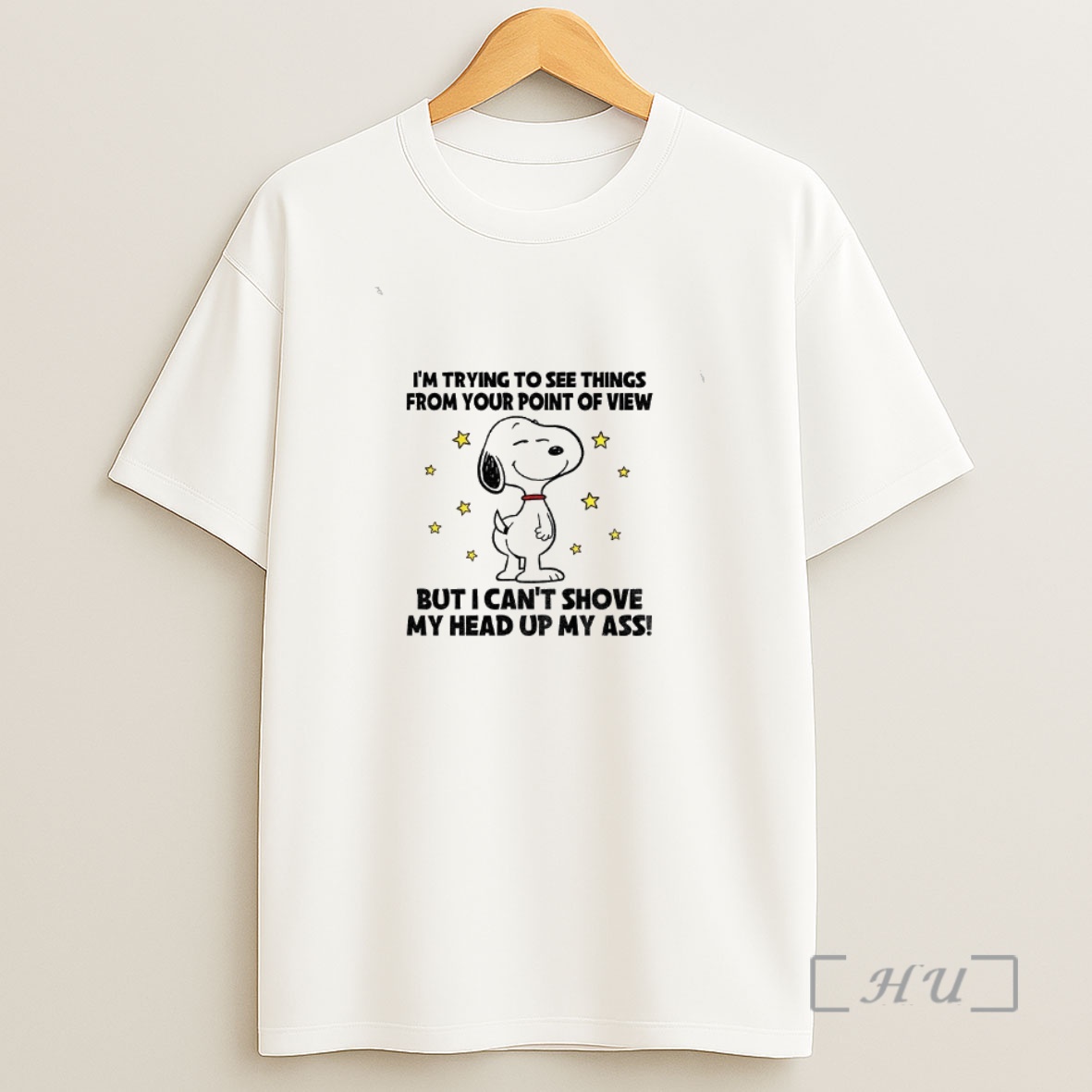 Officials Snoopy Im Trying To See Things From Your Point Of View But I Cant Shove My Head Up My Ass Shirt Sweatshirt Tee
