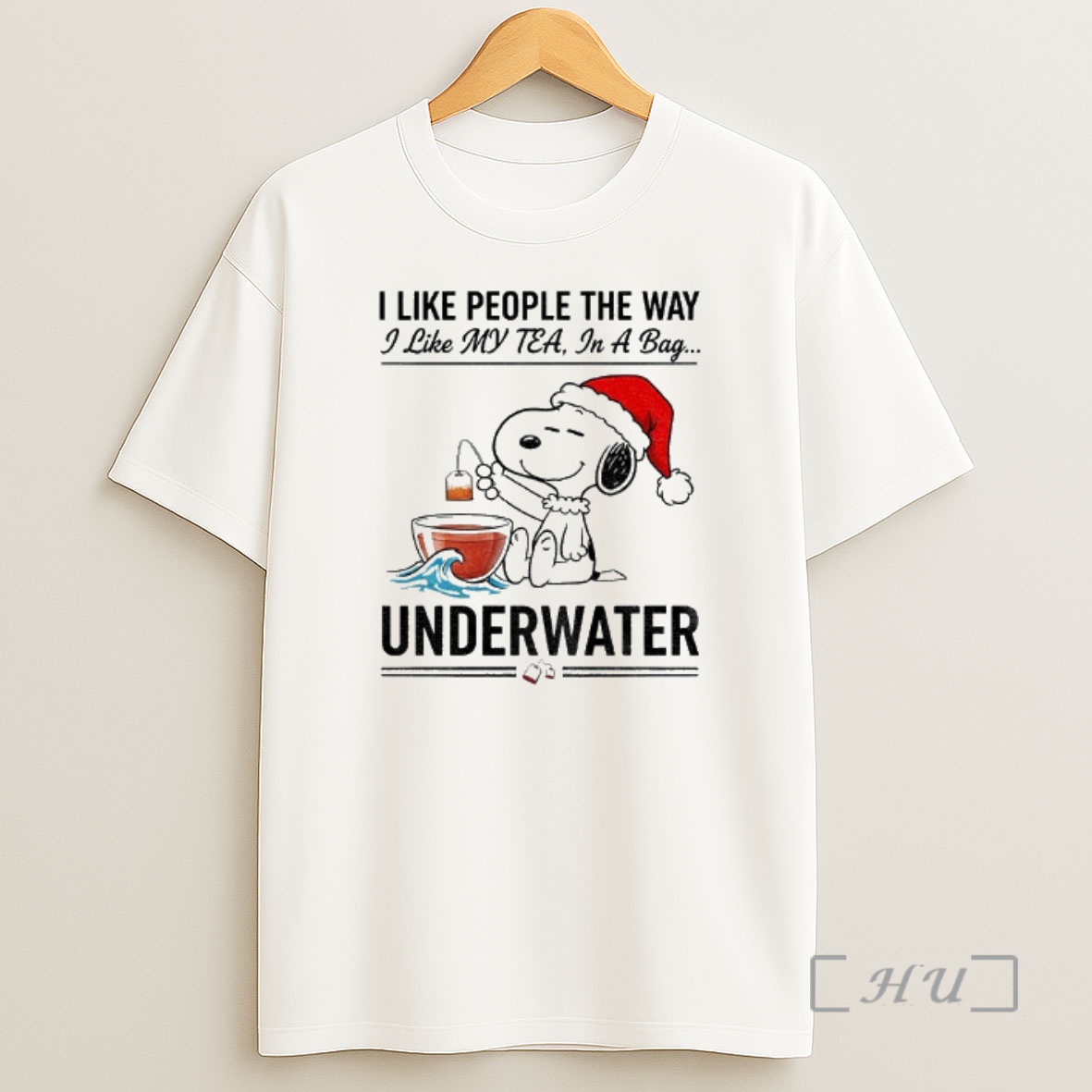 Officials Snoopy Santa Hat I Like People The Way I Like My Tea My Tea In A Bag Underwater Christmas Premium Shirt Sweatshirt Tee