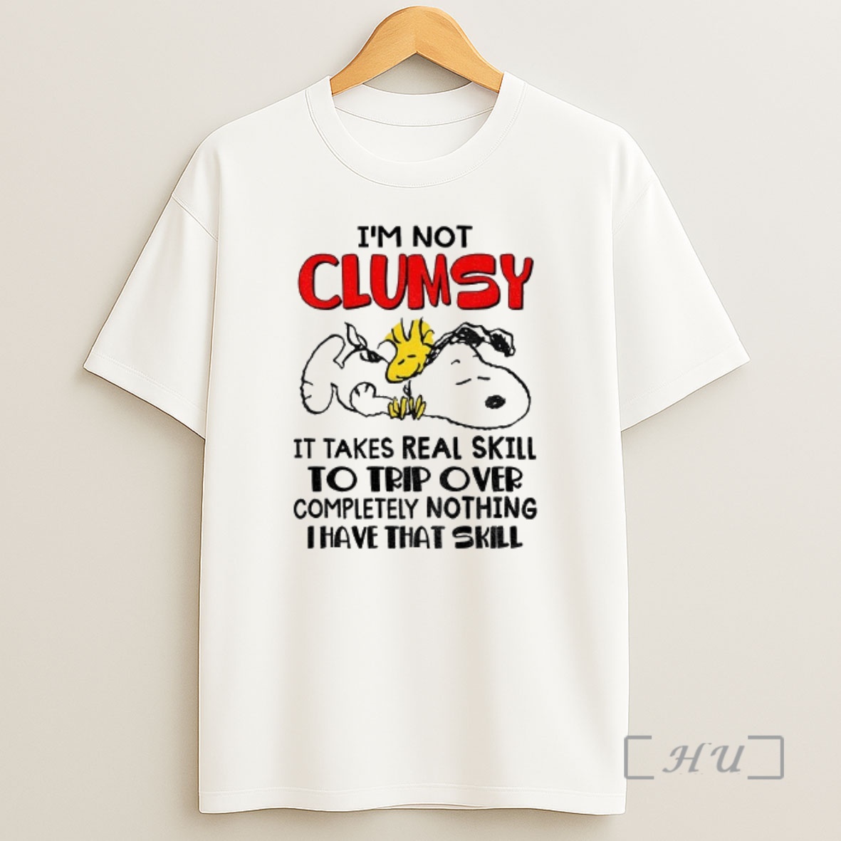Officials Snoopy And Woodstock Im Not Clumsy It Takes Real Skill To Trip Over Completely Nothing Thave That Skill Shirt Sweatshirt Tee