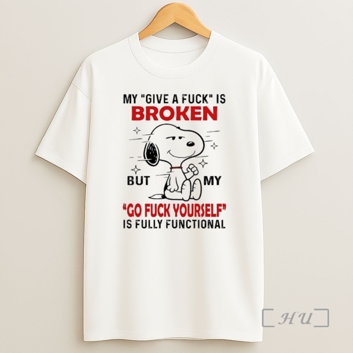 Officials Snoopy My Give A Fuck Is Broken But Waamy Go Fuck Yourself Is Fully Functional Shirt Sweatshirt Tee