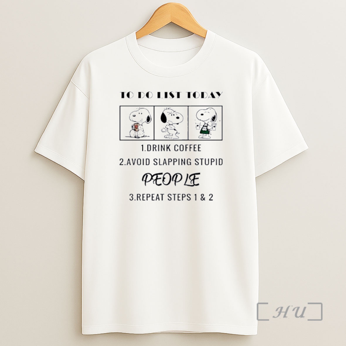 Officials Snoopy To Do List Today Drink Coffee Avoid Slapping Stupid People Shirt Sweatshirt Tee