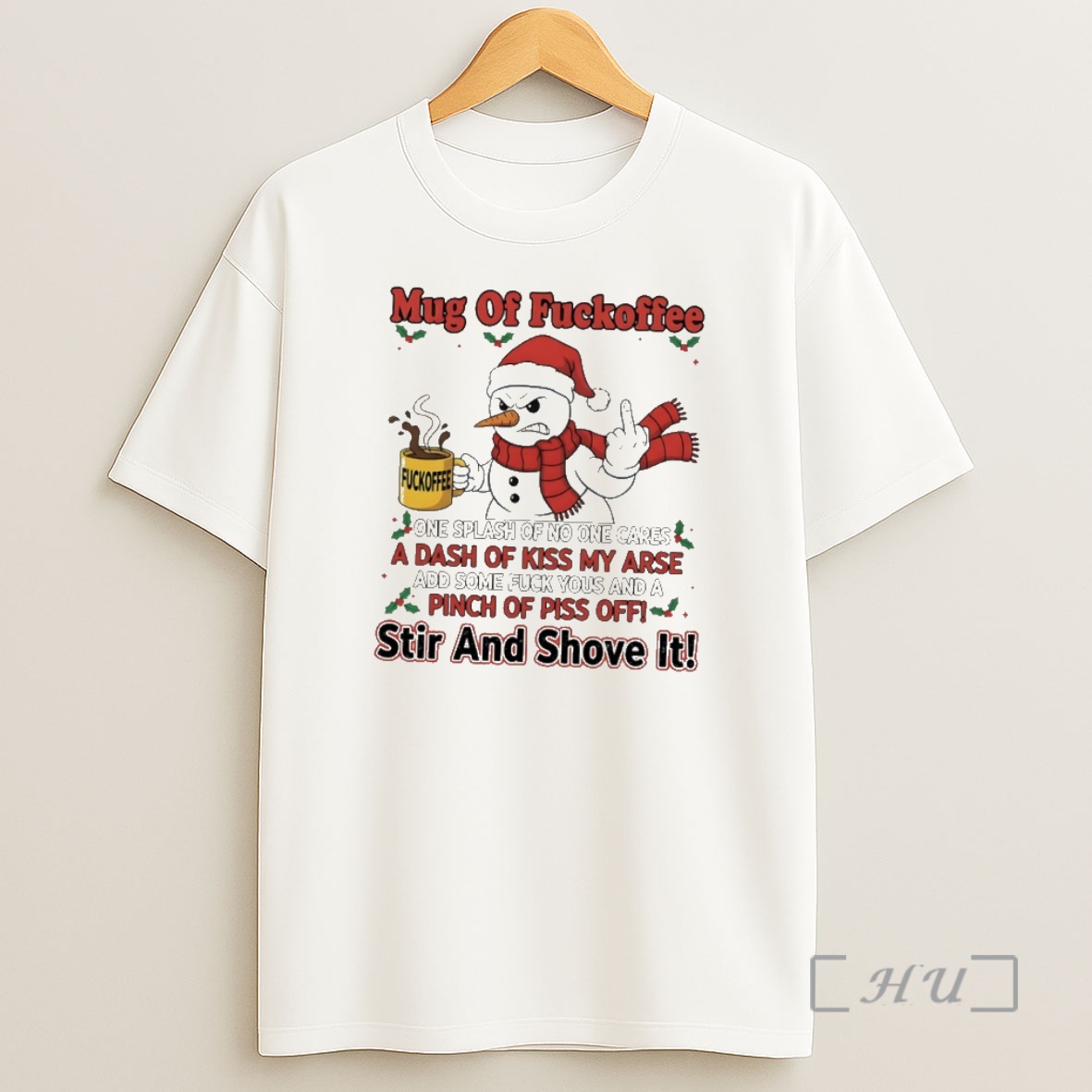 Officials Snowman Of Fuckoffee One Splash Of No One Cares A Dash Of Kiss My Arse Premium Shirt Sweatshirt Tee