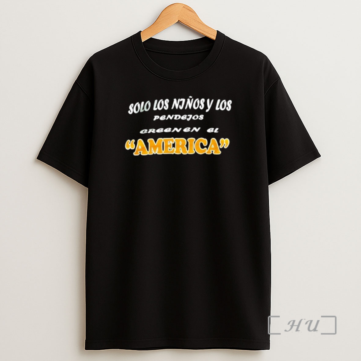 Officials Solo Los Ninos Y Los Pendejos Creenen El America Shirt Sweatshirt Tee