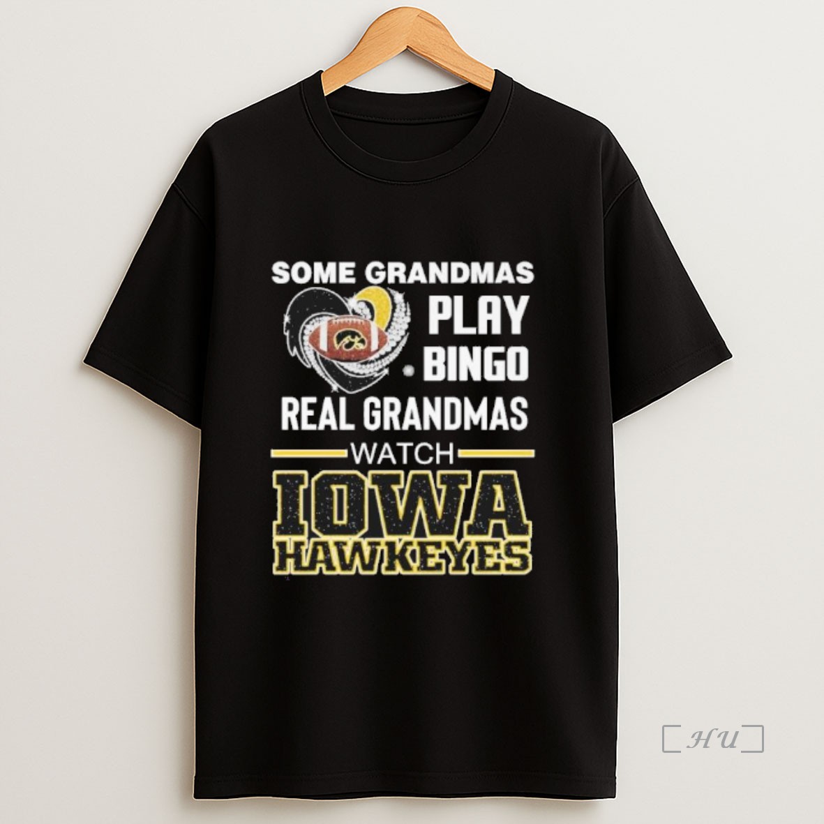 Officials Some Grandmas Play Bingo Real Grandmas Watch Iowa Hawkeyes Football 2025 Premium Shirt Sweatshirt Tee