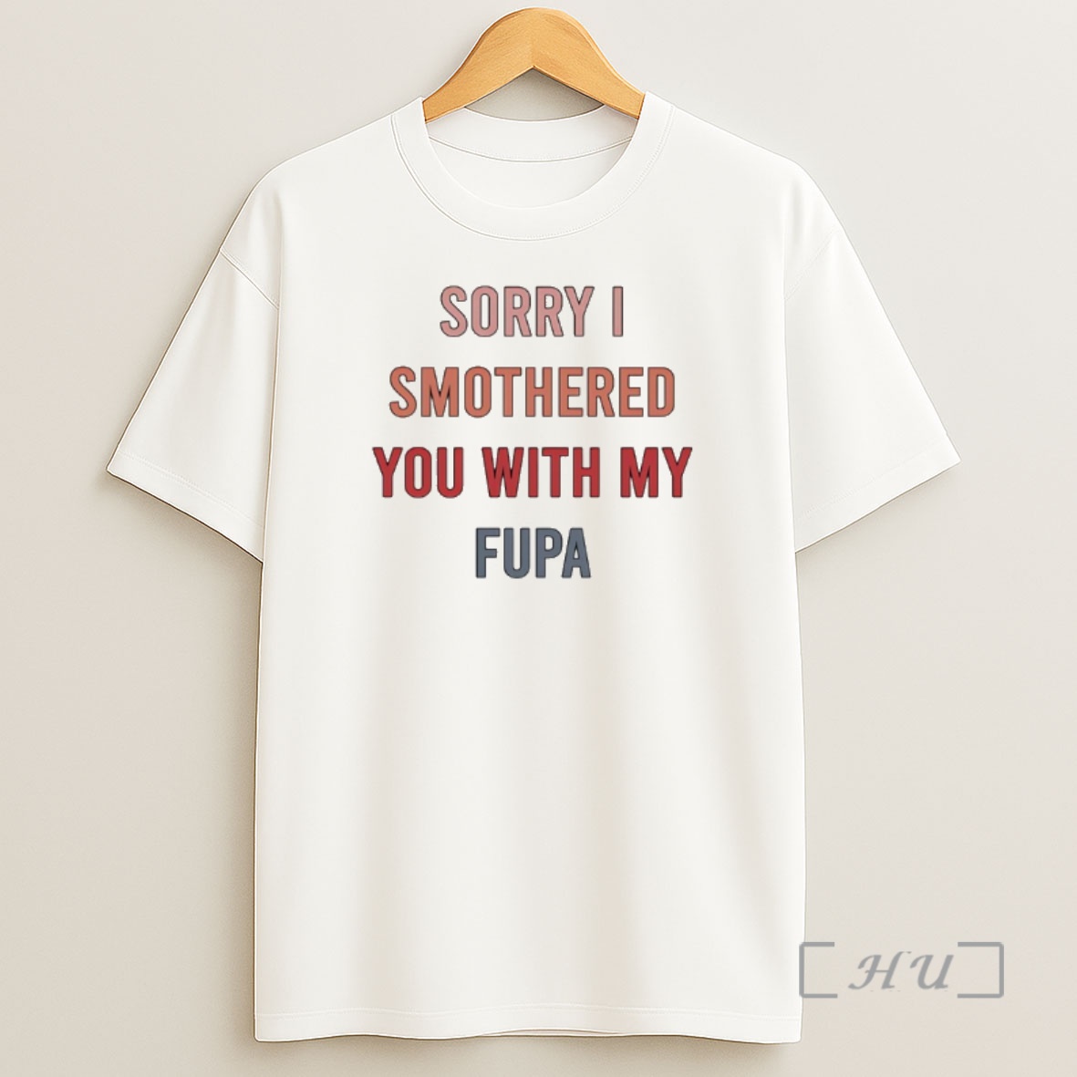 Officials Sorry I Smothered You With My Fupa Shirt Sweatshirt Tee