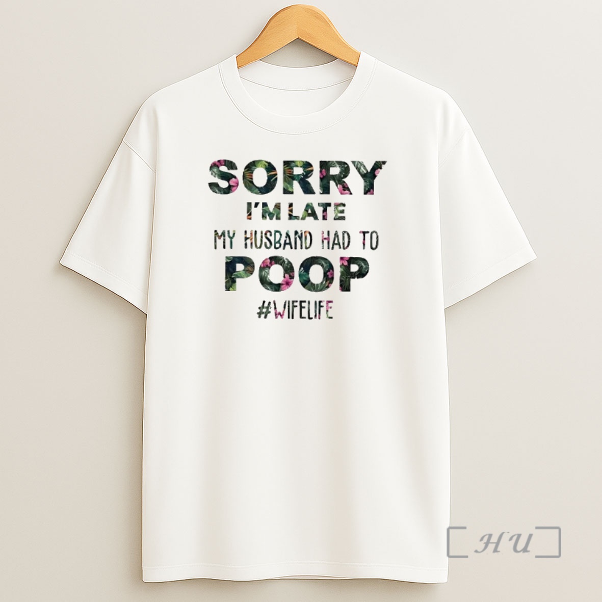 Officials Sorry Im Late My Husband Had To Poop Shirt Sweatshirt Tee