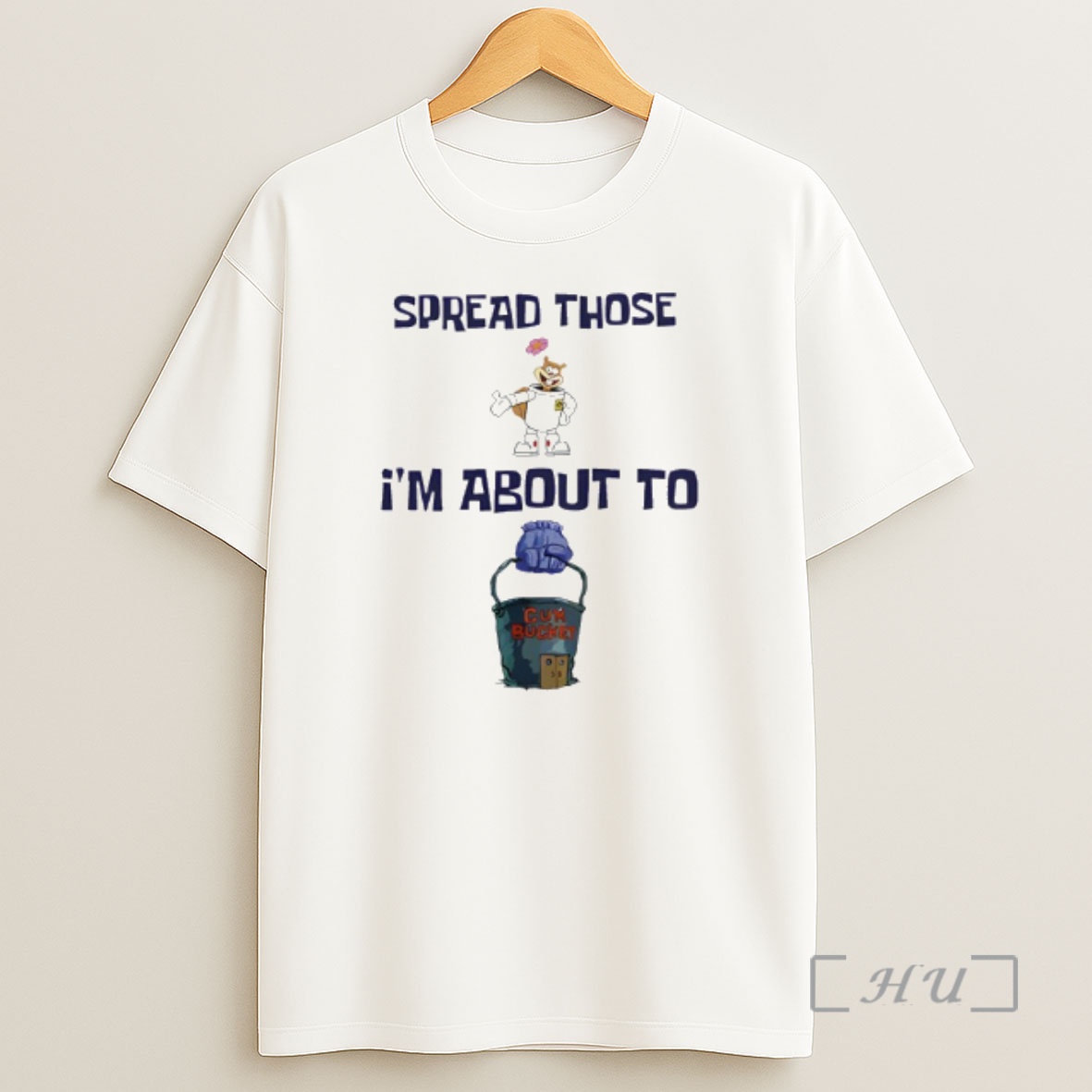 Officials Spread Those Im About To Cum Bucket Premium Shirt Sweatshirt Tee