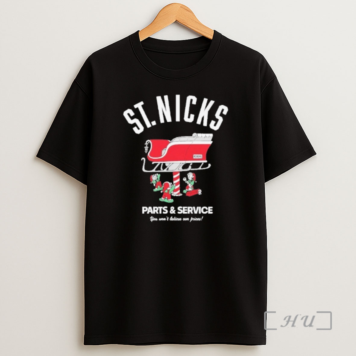 Officials St Nicks Part And Service You Wont Believe Our Prices Christmas Shirt Sweatshirt Tee