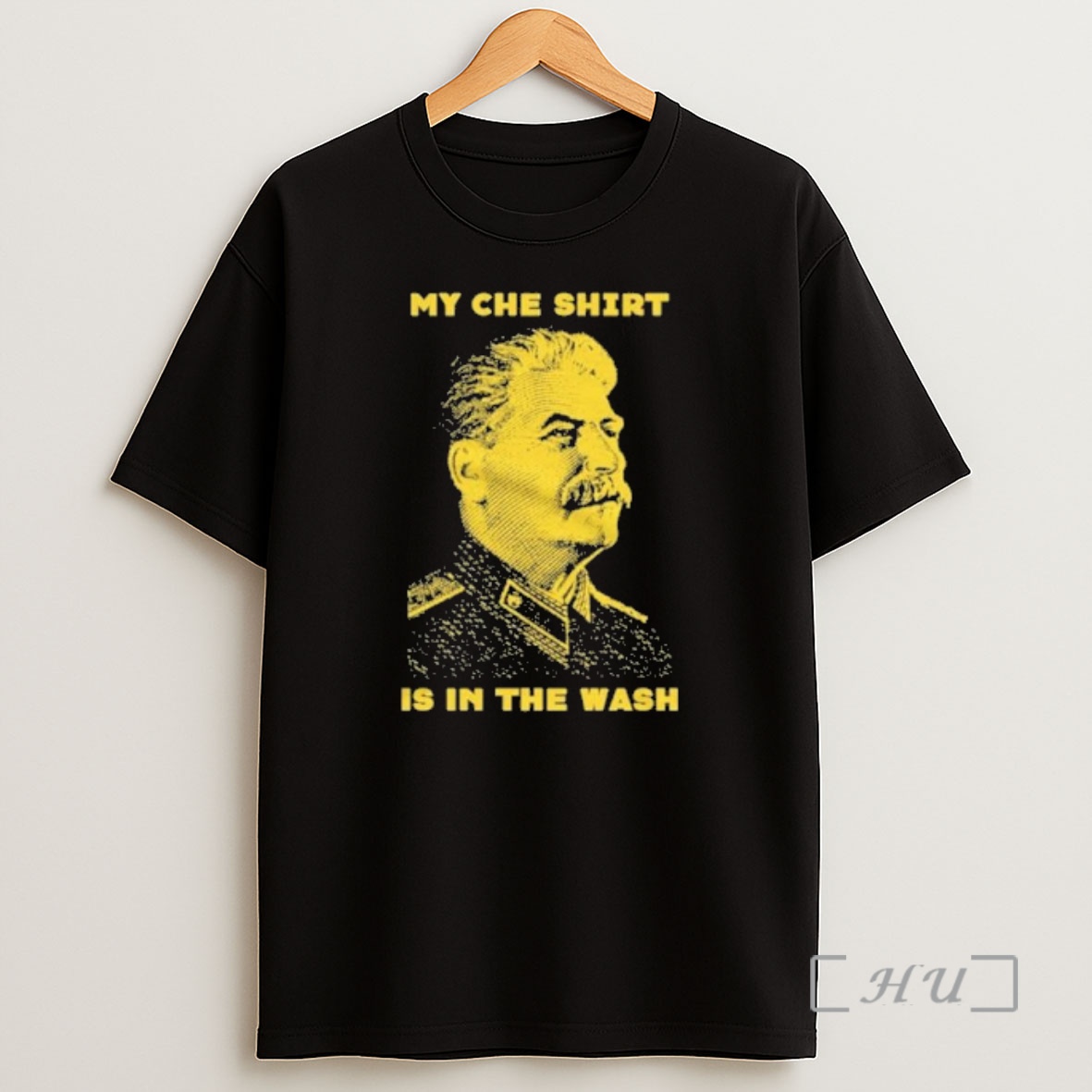 Officials Stalin My Che Is In The Wash Shirt Sweatshirt Tee