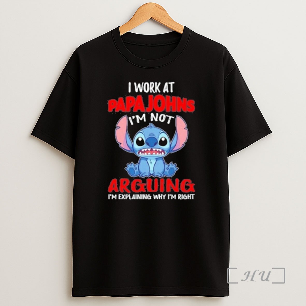 Officials Stitch I Work At Papa Johns Pizza Logo Im Not Arguing Im Explaining Why Im Right Shirt Sweatshirt Tee