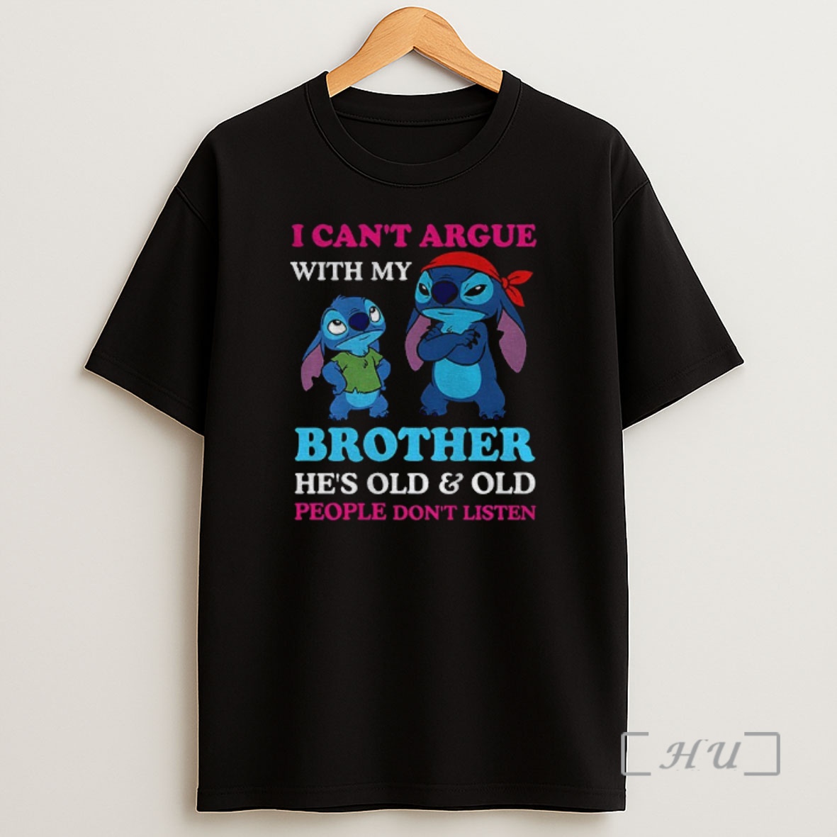 Officials Stitch I Cant Argue With My Brother Hes Old And Old People Dont Listen Shirt Sweatshirt Tee