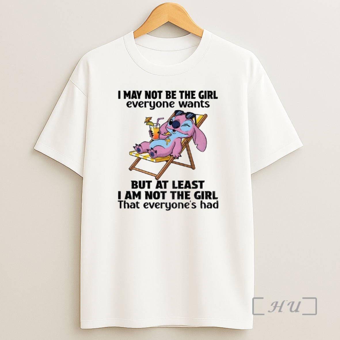 Officials Stitch I May Not Be The Girl Everyone Wants But At Least I Am Not The Girl Shirt Sweatshirt Tee