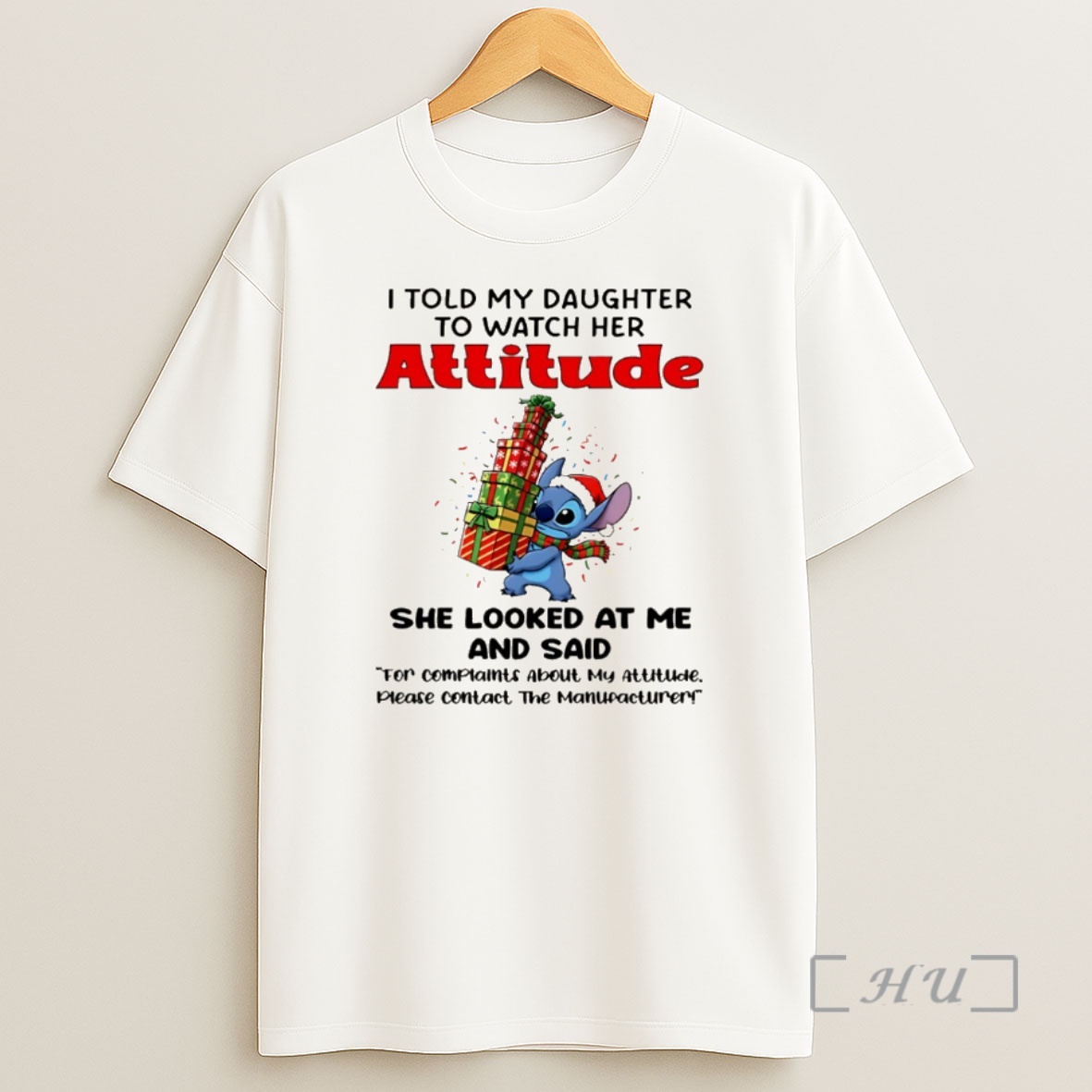 Officials Stitch I Told My Daughter To Watch Her Attitude She Looked At Me And Said Christmas Premium Shirt Sweatshirt Tee