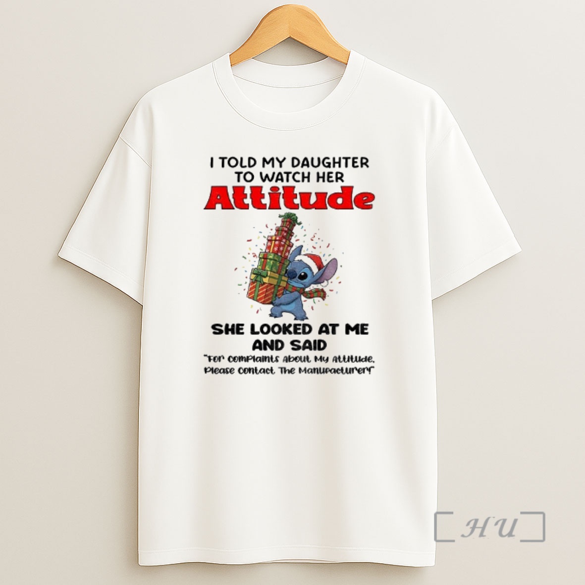 Officials Stitch I Told My Daughter To Watch Her Attitude She Looks At Me And Said Christmas Premium Shirt Sweatshirt Tee