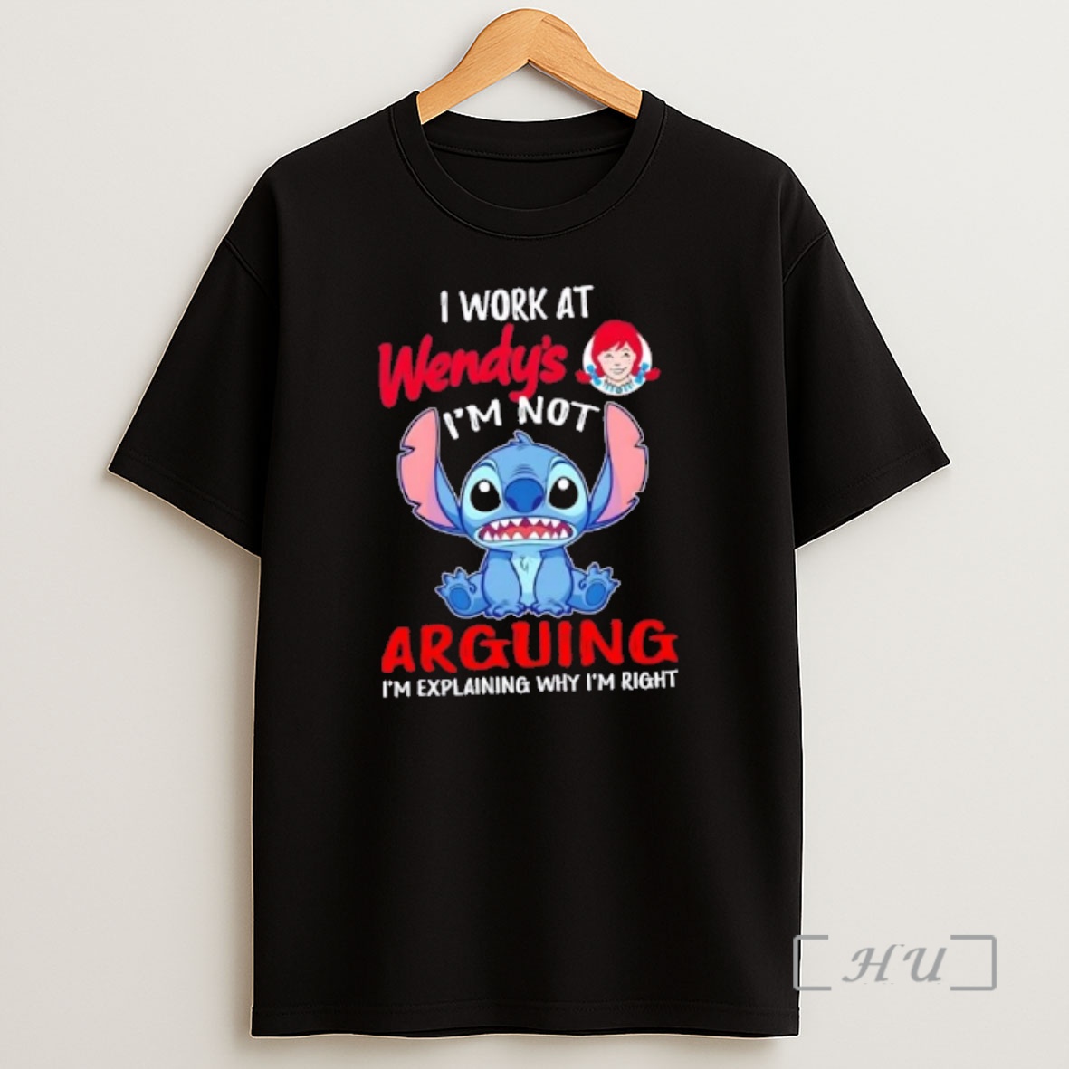 Officials Stitch I Work At Wendys Im Not Arguing Im Explaining Why Im Right Shirt Sweatshirt Tee