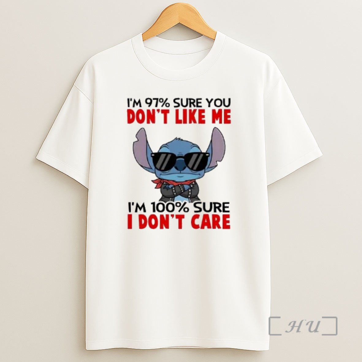 Officials Stitch Im 97 Sure You Dont Like Me Im 100 Sure I Dont Care Shirt Sweatshirt Tee